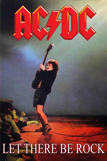 AC/DC: Let There Be Rock - Запись живого выступления австралийской группы AC/DC в 1979 году в Париже, перемежающаяся с квази-вымышленными интерлюдиями.
